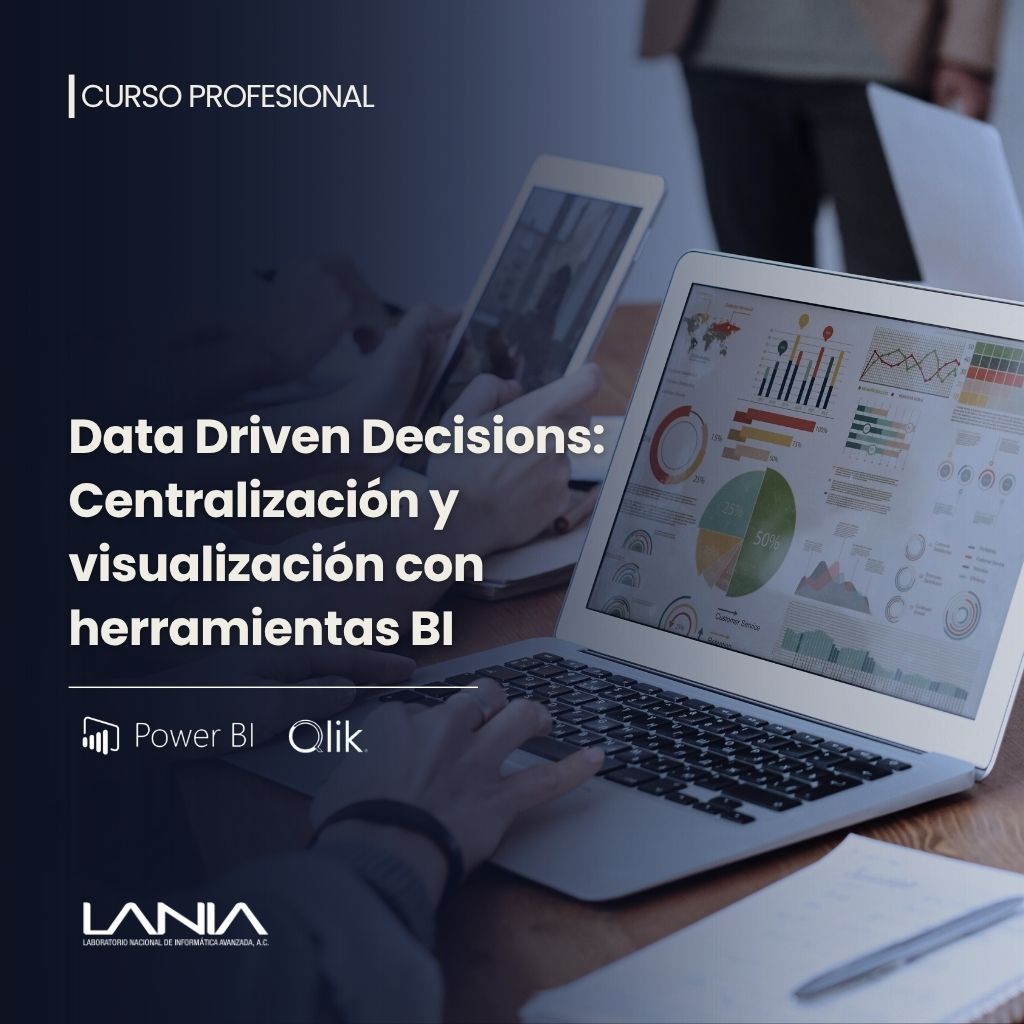 Data Driven Decisions Centralización y visualización con herramientas BI